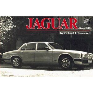 JAGUAR SINCE 1945 Norton Automobile Series by Busenkell, Richard